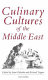 culinary cultures of the middle east