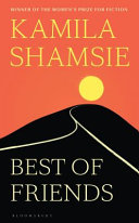 kamila shamsie's best of friends