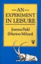 An experiment in leisure