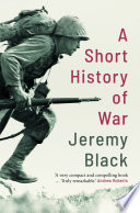 a short history of war