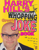 harry hill's whopping great joke book