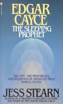 edgar cayce: the sleeping prophet