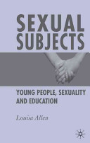 sexual subjects: young people, sexuality and education