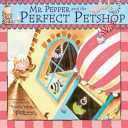 mr pepper's perfect pet shop