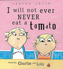 i will not ever never eat a tomato