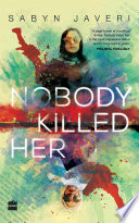 nobody killed her