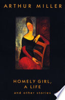 homely girl, a life: and other stories