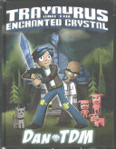 trayaurus and the enchanted crystal