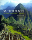 sacred places:  sites of spirituality and faith
