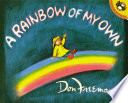a rainbow of my own