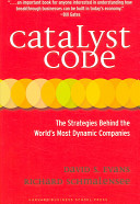 catalyst code: the strategies behind the world's most dynamic companies