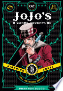 jojo’s bizarre adventure: part 1--phantom blood, vol. 2