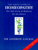 the family guide to homeopathy