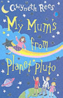 my mum's from planet pluto