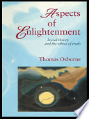 aspects of enlightenment: social theory and the ethics of truth