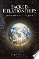 sacred relationships: psychology for the soul