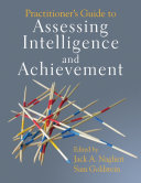 practitioner's guide to assessing intelligence and achievement