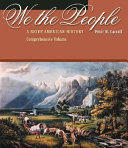 we, the people. a brief american history. comprehensive volume