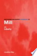 mill on liberty: routledge philosophy guidebook