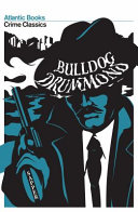 bulldog drummond: the adventures of a demobilised office who found peace dull