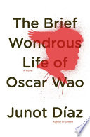 the brief wondrous life of oscar wao