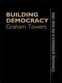 building democracy. community architecture in the inner cities