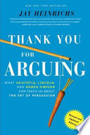 thank you for arguing: what aristotle, lincoln, and homer simpson can teach us about the art of pers