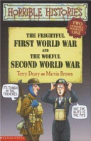 the frightful first world war and the woeful second world war