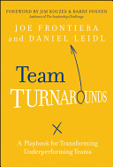 team turnarounds. a playbook for transforming underperforming teams