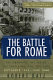 the battle for rome. the germans, the allies. the partisans and the pope (pb)