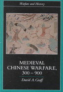 medieval chinese warfare, 300-900 (pb)