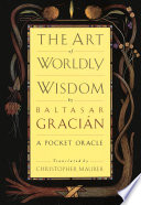 the art of worldly wisdom: a pocket oracle