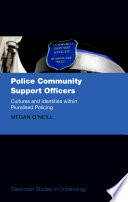 police community support officers: cultures and identities within pluralised policing