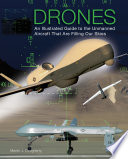 drones: an illustrated guide to the unmanned aircraft that are filling our skies