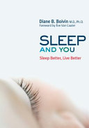 sleep and you: sleep better, live better