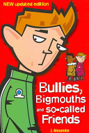 bullies, bigmouths and so-called friends (pb)