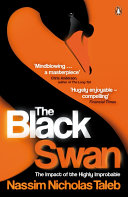 the black swan: the impact of the highly improbable