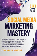 social media marketing mastery