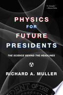 physics for future presidents: the science behind the headlines