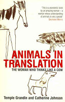 animals in translation: the woman who thinks like a cow