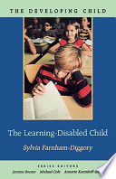 the learning disabilities: the developing child