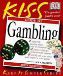 k.i.s.s guide to gambling