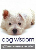 dog wisdom: 45 cards with guidebook