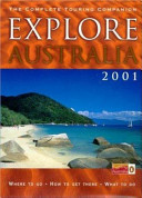 explore australia. the complete touring companion