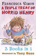 a triple treat of horrid henry