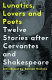 lunatics, lovers & poets. twelve stories after cervantes and shakespeare