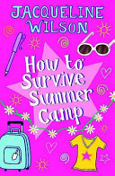 how to survive summer camp