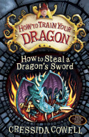 how to steal a dragon's sword