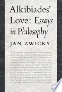 alkibiades' love: essays in philosophy