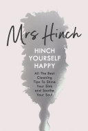 hinch yourself happy: all the best cleaning tips to shine your sink and soothe your soul.